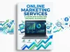 Online Marketing Services: A Complete Guide for Growing Businesses Online Marketing Services A Complete Guide for Growing Businesses